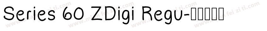 Series 60 ZDigi Regu字体转换